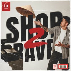 SHOP 2 RAVE