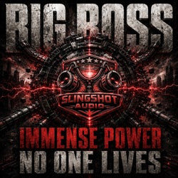 Immense Power / No One Lives