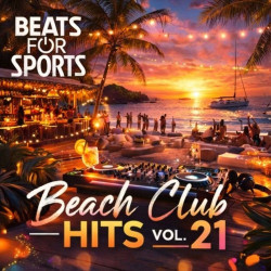 Beach Club Hits Vol. 21  