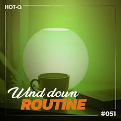 Wind Down Routine 051  