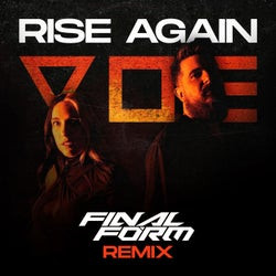 Rise Again (FinalForm Remix)